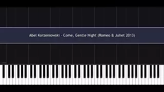 Abel Korzeniowski - Come, Gentle Night // Piano Cover (Romeo & Juliet 2013 OST) // Synthesia+MIDI