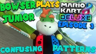 Bowser Jr Plays: Mario Kart 8 Deluxe Episode 3- Confusing Patterns!