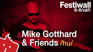 Festiwall 2019 Live - Mike Gotthard & Friends