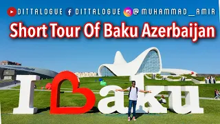 SHORT TOUR OF BAKU, AZERBAIJAN 2019 PRE-COVID