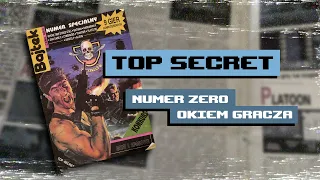 Top Secret - numer ZERO okiem gracza