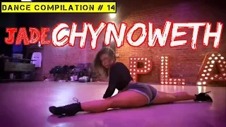 JADE CHYNOWETH Dance Compilation # 14