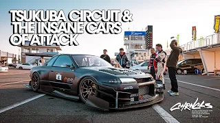 Tsukuba Circuit & The Insane Cars Of Attack...