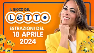 Estrazione in diretta del Gioco del Lotto e del Simbolotto di giovedì 18 Aprile 2024