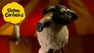 🐑Shaun, o Carneiro [Shaun the Sheep] Timmy no Circo 🐑 Hora Especial🐑| Cartoons Para Crianças