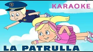 La Patrulla canina canción infantil karaoke En Español por Coletas y Pachete.