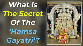 What is the Secret of Hamsa Gayatri?