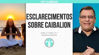 JU VARELLA E WAGNER BORGES: LEIS HERMÉTICAS E ESCLARECIMENTOS SOBRE CAIBALION Parte 1| Projeto Farol