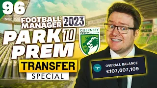 Park To Prem FM23 | Episode 96 - £100,000,000 In The Bank | Football Manager 2023