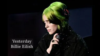 Billie Eilish - Yesterday (Live Oscars 2020)