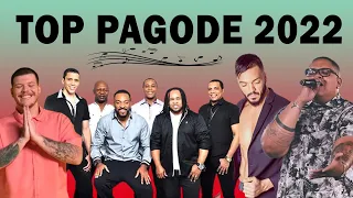 SÓ PAGODE TOP 2022 - AS MELHORES DO PAGODE   DI PROPÓSITO, MENOS É MAIS, SUEL, FERRUGEM, PÉRICLES