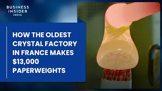 How The Oldest Crystal Factory In France Makes $13,000 Paperweights