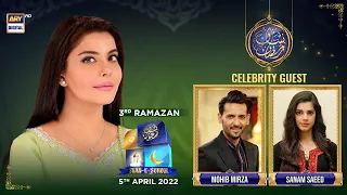 GMP | Shan-e-Suhoor - Sanam Saeed & Mohib Mirza - 5th April 2022 - ARY Digital Show