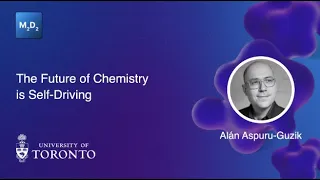 The Future of Chemistry is Self-Driving | Alán Aspuru-Guzik