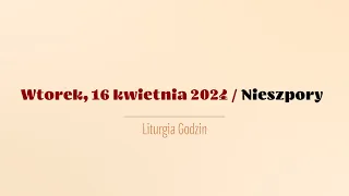 #Nieszpory | 16 kwietnia 2024