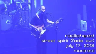 Radiohead: Street Spirit (Fade Out) [4K] 2018-07-17 - Centre Bell; Montreal, QC