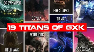 The 19 Titans of GxK The New Empire + Sizes