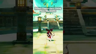 Genshin Impact Other Characters Using Their Bow Normally