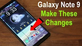 Galaxy Note 9 - Make These Changes to Customize your Phone