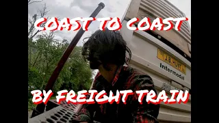 Coast to Coast Across America by Freight Train