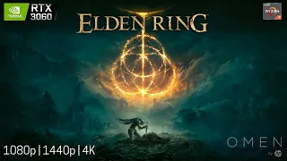Elden Ring | 4K | 1440p | 1080p Test | HP Omen 15 | RTX 3060 + 5800H