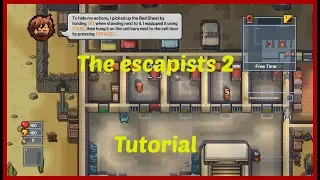 The escapists 2 Tutorial