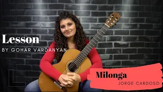 Milonga by Jorge Cardoso (2/2 Lesson) | Gohar Vardanyan