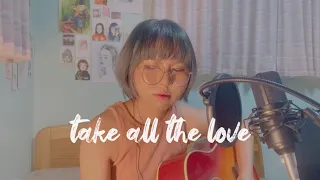 take all the love - arthur nery