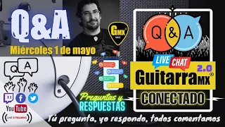 Q&A LIVE | Preguntas y Respuestas de guitarra | GMX CONECTADO