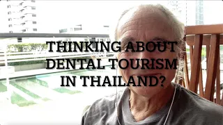Thinking About Dental Tourism in Thailand