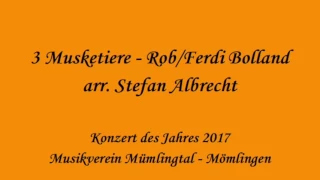 3 Musketiere - Rob & Ferdi Bolland, arr. Stefan Albrecht MVM