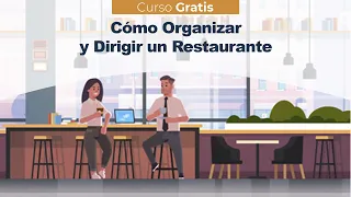 Cómo Organizar y Dirigir un Restaurante - Módulo 1: Administración Efectiva