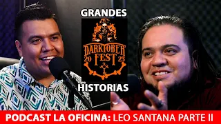 PODCAST LA OFICINA: CON LEO SANTANA 2DA PARTE | MOMIAS NAZCA | HISTORIAS DE TERROR | DARKTOBER FEST