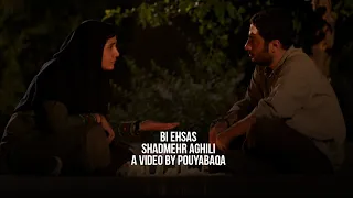 Shadmehr Aghili - Bi Ehsas
