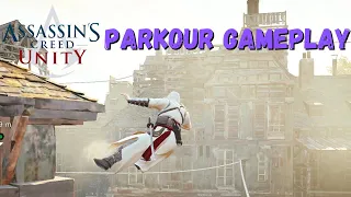 Assassins Creed Unity - Smooth Parkour Gameplay