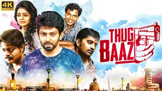 THUGBAAZ (4K) Superhit Hindi Dubbed Full Movie | Rameez Raja, Janani Iyer | South Action Movie