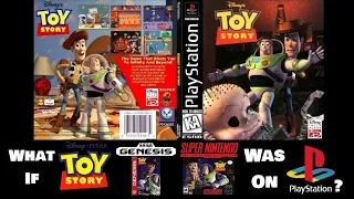 What if Disney's "Toy Story" [Sega Genesis/SNES] was on PlayStation 1?