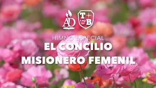 Especial | El Concilio Misionero Femenil (Gálatas 6:9/Las mujeres del Concilio) - Hna Lidia Ayala