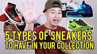 5 TYPES OF SNEAKERS TO HAVE IN YOUR COLLECTION