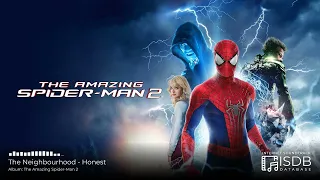 The Neighbourhood - Honest | The Amazing Spider-Man 2 SOUNDTRACK