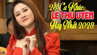 Nắng Ấm Quê Hương, Giận Mà Thương - 23 Ca Khúc Quê Hương Trữ Tình Hay Nhất LÊ THU UYÊN