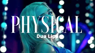 Physical - Dua Lipa (Lyrics)