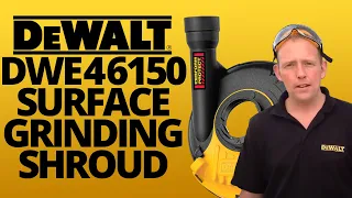 DeWalt DWE46150 Surface Grinding Shroud | Toolstop Demo