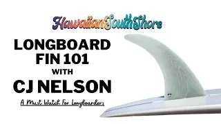 A Comprehensive Discussion With CJ Nelson About His Longboards Fins