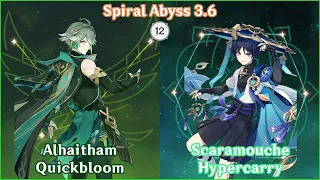 Feeble Scholar Alhaitham Quickbloom x Scaramouche Hypercarry - Spiral Abyss 3.6 Full Star Showcase!