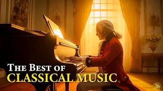 The Best of Classical Music 🎻 Mozart, Beethoven, Bach, Chopin 🎹 Most Famous Classical Pieces