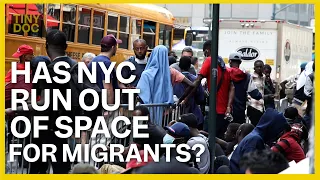 Has New York run out of space for migrants?