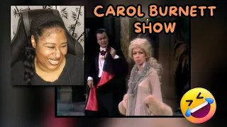 My First Time Watching |Carol Burnett Show - My Husband is Dracula