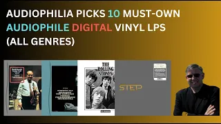 Audiophilia Picks 10 Must-Own Audiophile Digital Vinyl LPs (All Genres)