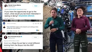 #AskNASA From Space: Astronauts Answer Your Questions